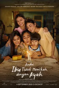 Если бы мама не вышла за папу (фильм 2025)