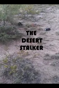 Сталкер в пустыне (фильм 2019)